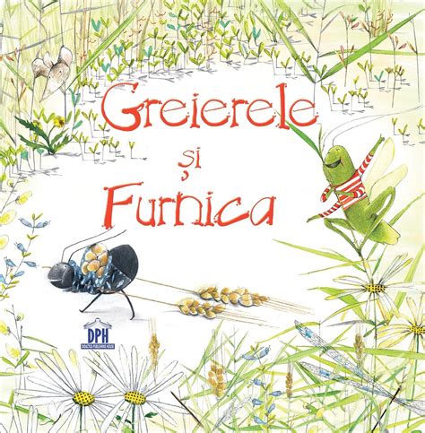 greierele si furnica de tudor arghezi|Greierele și furnica .